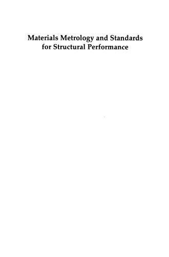 Materials Metrology and Standards for Structural Performance