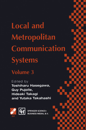Local and Metropolitan Communication Systems: Proceedings of the third international conference on local and metropolitan communication systems