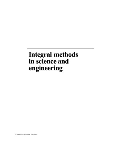 Integral methods in science and engineering