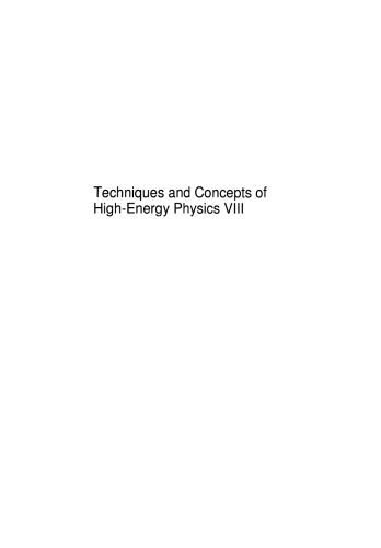 Techniques and Concepts of High-Energy Physics VIII