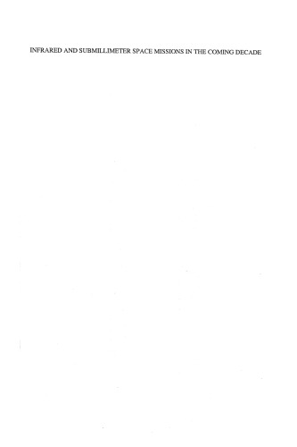 Infrared and Submillimeter Space Missions in the Coming Decade: Programmes, Programmatics, and Technology