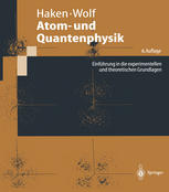 Atom- und Quantenphysik: Einführung in die experimentellen und theoretischen Grundlagen