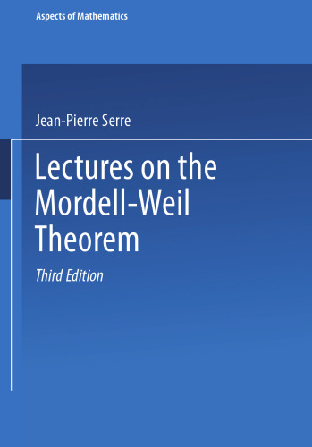 Lectures on the Mordell-Weil Theorem