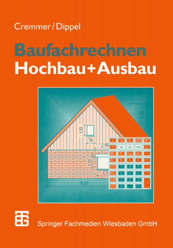 Baufachrechnen: Hochbau + Ausbau