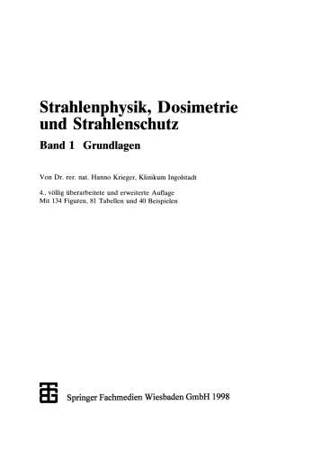 Strahlenphysik, Dosimetrie und Strahlenschutz: Band 1 Grundlagen