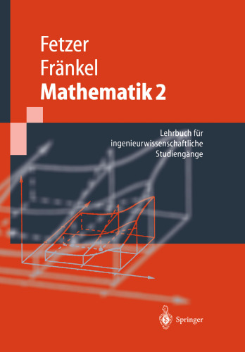 Mathematik: Lehrbuch für ingenieurwissenschaftliche Studiengänge