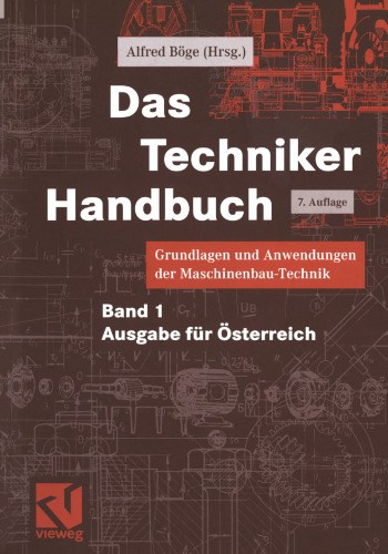 Das Techniker Handbuch: Grundlagen und Anwendungen der Maschinenbau-Technik. Ausgabe für Österreich Band 1