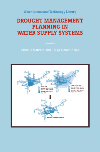 Drought Management Planning in Water Supply Systems: Proceedings from the UIMP International Course held in Valencia, December 1997