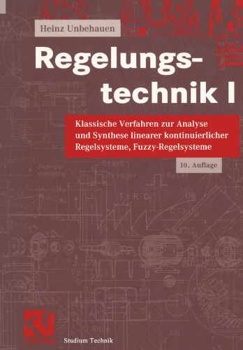Regelungstechnik I: Klassische Verfahren zur Analyse und Synthese linearer kontinuierlicher Regelsysteme, Fuzzy-Regelsysteme