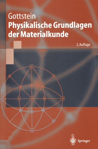 Physikalische Grundlagen der Materialkunde