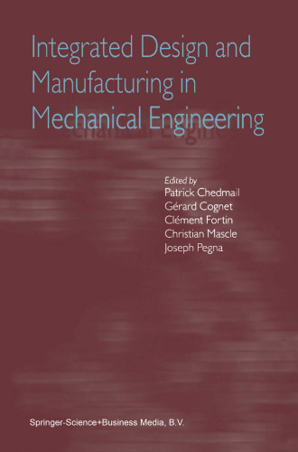 Integrated Design and Manufacturing in Mechanical Engineering: Proceedings of the Third IDMME Conference Held in Montreal, Canada, May 2000