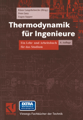 Thermodynamik für Ingenieure: Ein Lehr- und Arbeitsbuch für das Studium