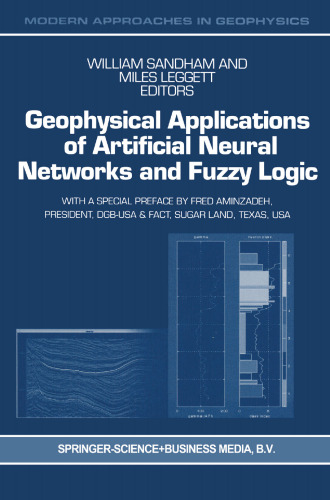Geophysical Applications of Artificial Neural Networks and Fuzzy Logic