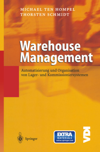 Warehouse Management: Automatisierung und Organisation von Lager- und Kommissioniersystemen