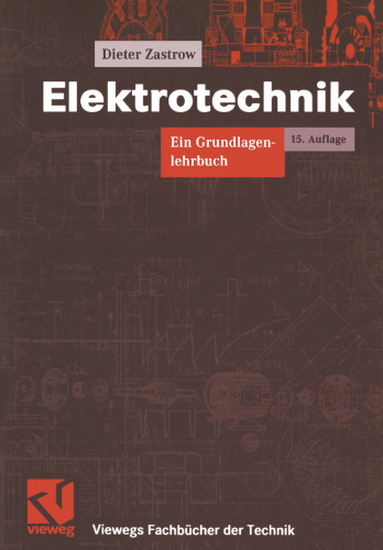 Elektrotechnik: Ein Grundlagenlehrbuch