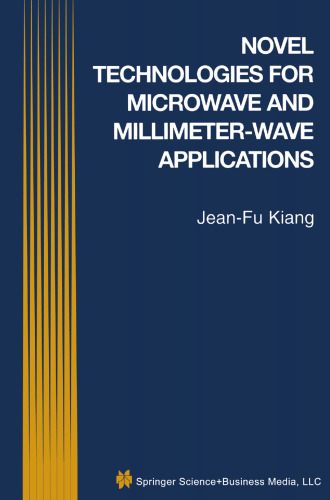 Novel Technologies for Microwave and Millimeter — Wave Applications