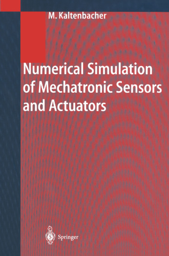 Numerical Simulation of Mechatronic Sensors and Actuators