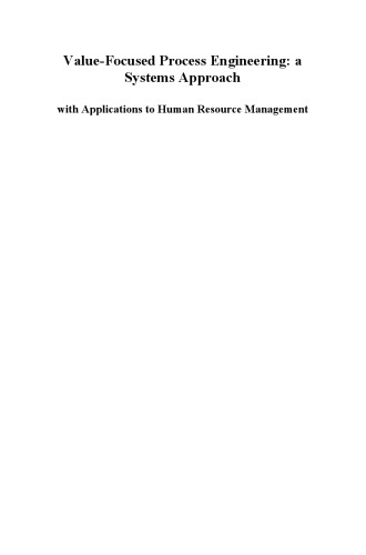 Value-Focused Business Process Engineering : a Systems Approach: with Applications to Human Resource Management