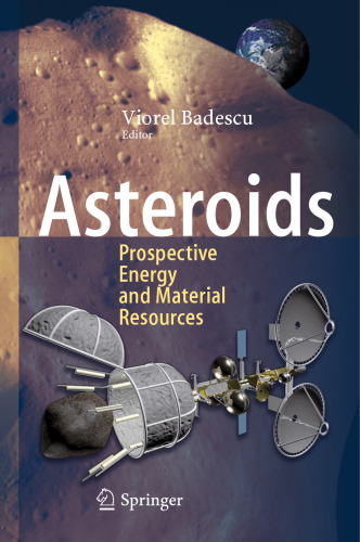 Asteroids: Prospective Energy and Material Resources