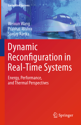 Dynamic Reconfiguration in Real-Time Systems: Energy, Performance, and Thermal Perspectives