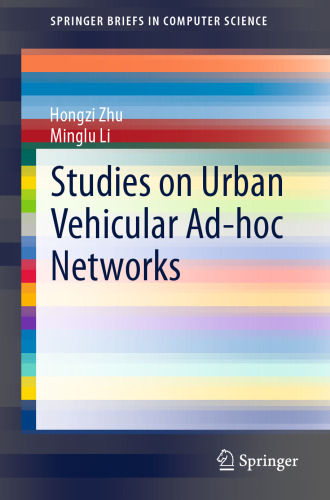 Studies on Urban Vehicular Ad-hoc Networks