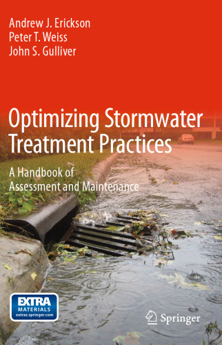 Optimizing Stormwater Treatment Practices: A Handbook of Assessment and Maintenance