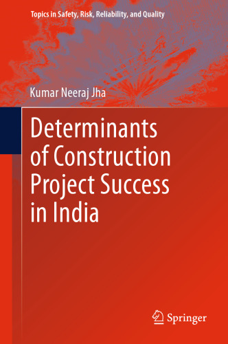Determinants of Construction Project Success in India
