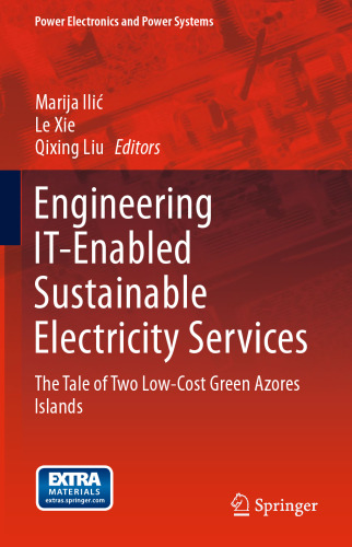 Engineering IT-Enabled Sustainable Electricity Services: The Tale of Two Low-Cost Green Azores Islands