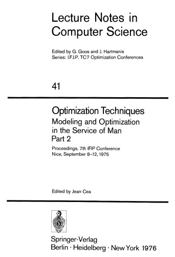 Optimization Techniques Modeling and Optimization in the Service of Man Part 2: Proceedings, 7th IFIP Conference Nice, September 8–12, 1975