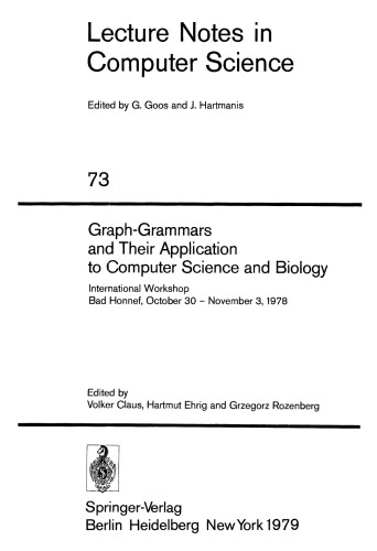 Graph-Grammars and Their Application to Computer Science and Biology: International Workshop Bad Honnef, October 30 – November 3, 1978