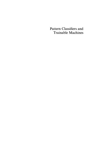 Pattern Classifiers and Trainable Machines