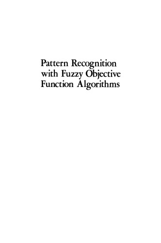 Pattern Recognition with Fuzzy Objective Function Algorithms