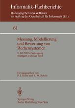 Messung, Modellierung und Bewertung von Rechensystemen: 2. GI/NTG-Fachtagung Stuttgart, 21.–23. Februar 1983