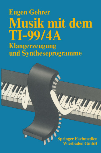 Musik mit dem TI-99/4A: Klangerzeugung und Syntheseprogramme