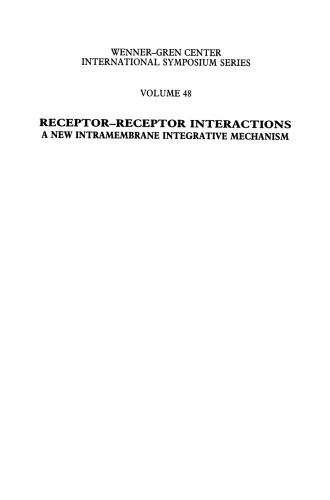 Receptor-Receptor Interactions: A New Intramembrane Integrative Mechanism