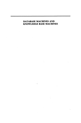 Database Machines and Knowledge Base Machines
