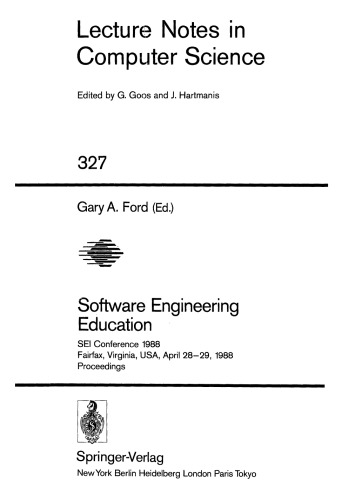 Software Engineering Education: SEI Conference 1988 Fairfax, Virginia, USA, April 28–29, 1988 Proceedings