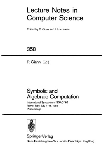 Symbolic and Algebraic Computation: International Symposium ISSAC '88 Rome, Italy, July 4–8, 1988 Proceedings