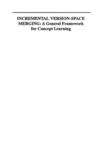 Incremental Version-Space Merging: A General Framework for Concept Learning