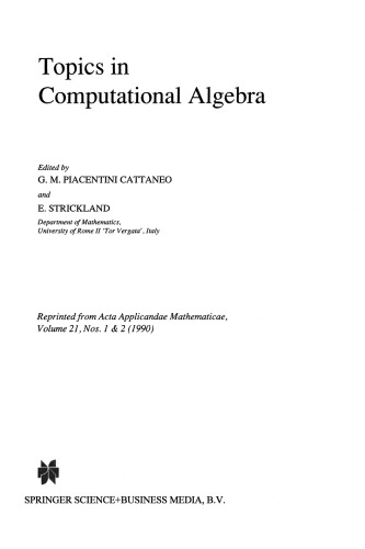 Topics in Computational Algebra