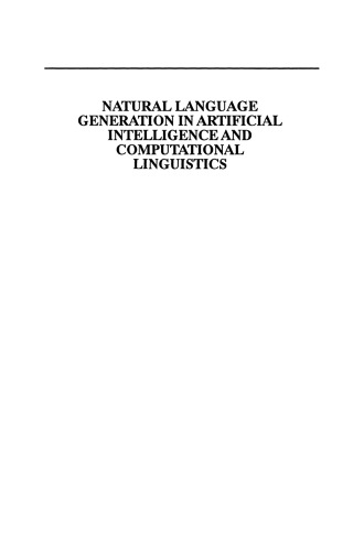 Natural Language Generation in Artificial Intelligence and Computational Linguistics