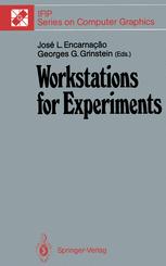 Workstations for Experiments: IFIP WG 5.10 International Working Conference Lowell, MA, USA, July 1989