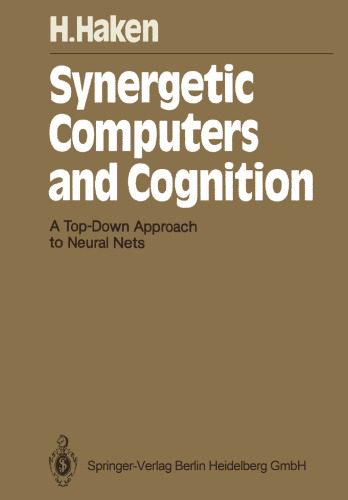 Synergetic Computers and Cognition: A Top-Down Approach to Neural Nets