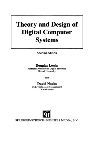 Theory and Design of Digital Computer Systems