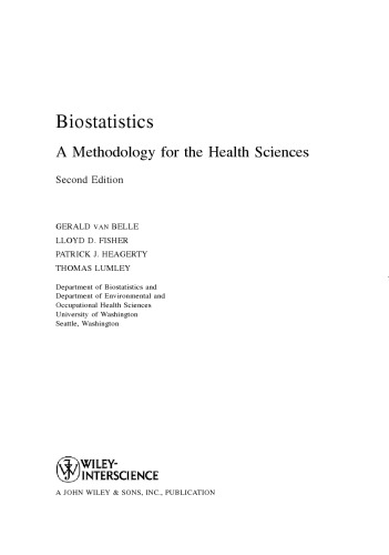 Biostatistics: A Methodology for the Health Sciences