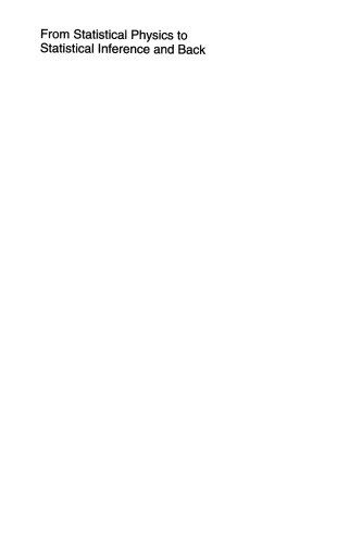 From Statistical Physics to Statistical Inference and Back