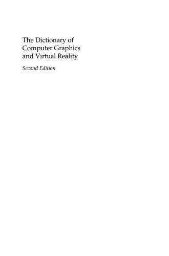 The Dictionary of Computer Graphics and Virtual Reality
