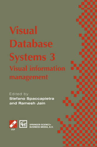 Visual Database Systems 3: Visual information management