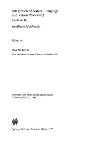 Integration of Natural Language and Vision Processing: (Volume II) Intelligent Multimedia