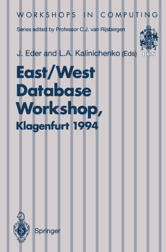 East/West Database Workshop: Proceedings of the Second International East/West Database Workshop, Klagenfurt, Austria, 25–28 September 1994